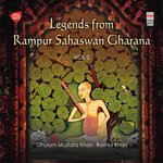 Legends from Rampur Sahaswan Gharana, Vol. 2 - Akram Khan Song Download